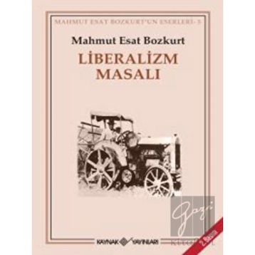 LIBERALIZM MASALI - MAHMUT ESAR BOZKURT