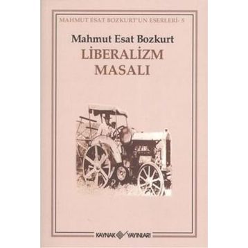 LIBERALIZM MASALI - MAHMUT ESAR BOZKURT