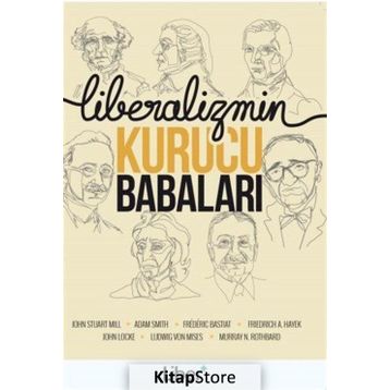 Liberalizmin Kurucu Babaları - kollektif