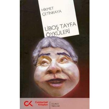 LİBOŞ TAYFA ÖYKÜLERİ - HIKMET ÇETİNKAYA