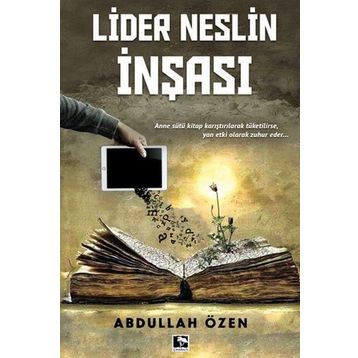Lider Neslin İnşası - Abdullah Özen