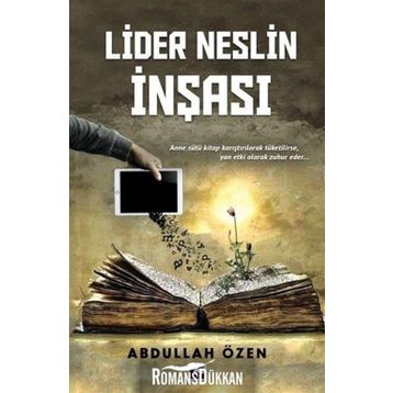 Lider Neslin İnşası - Abdullah Özen