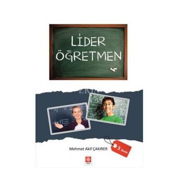 LIDER ÖĞRETMEN - MEHMET AKIF ÇAKIRER