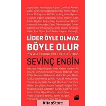 LIDER ÖYLE OLMAZ BÖYLE OLUR - SEVİNÇ ENGIN