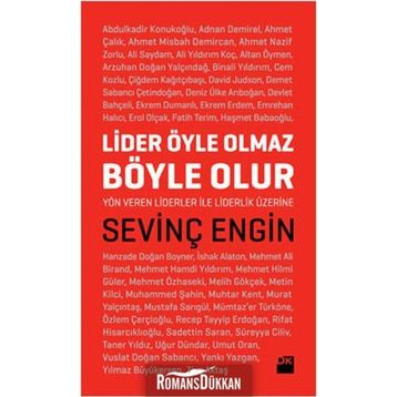 LIDER ÖYLE OLMAZ BÖYLE OLUR - SEVİNÇ ENGIN