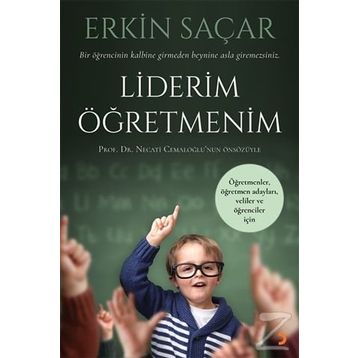 Liderim Öğretmenim - Erkin Saçar