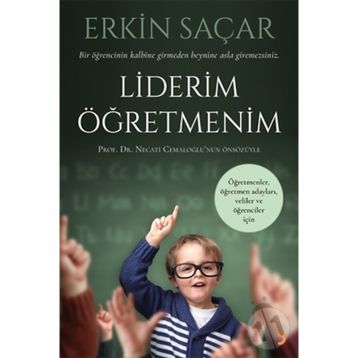 Liderim Öğretmenim - Erkin Saçar