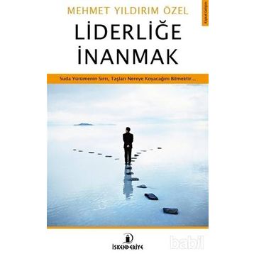 Liderliğe İnanmak - Mehmet Yıldırım Özel