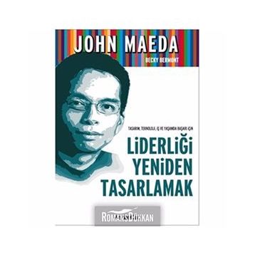 LİDERLİĞİ YENIDEN TASARLAMAK - JOHN MEDEA