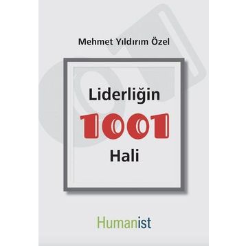 Liderliğin 1001 Hali - Mehmet Yıldırım Özel