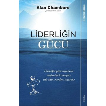 Liderliğin Gücü - Alan Chambers