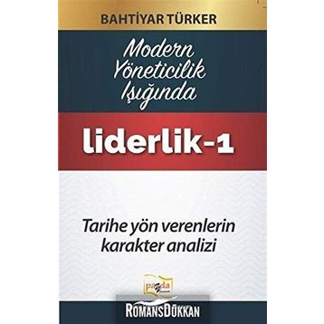 Liderlik - 1 - Bahtiyar Türker