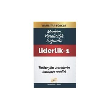 Liderlik - 1 - Bahtiyar Türker