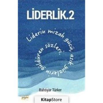 Liderlik 2 - Bahtiyar Türker
