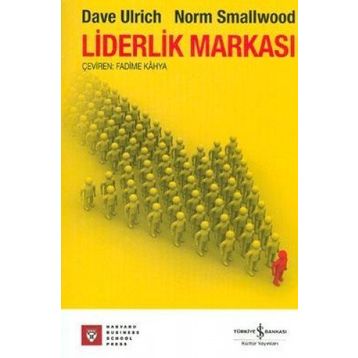 LIDERLIK MARKASI - DAVE ULRICH;NORM SMALLWOOD