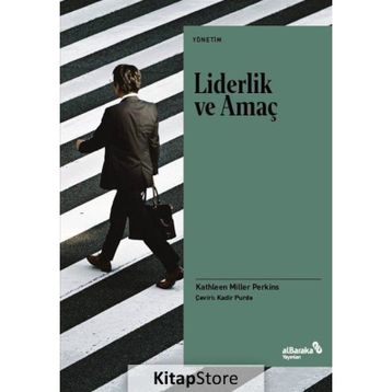 Liderlik ve Amaç - Kathleen Miller Perkins