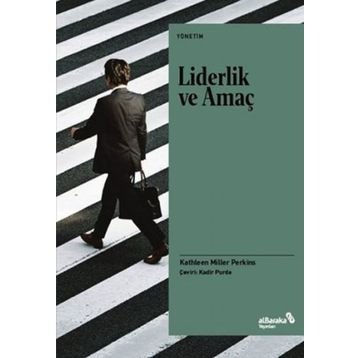 Liderlik ve Amaç - Kathleen Miller Perkins