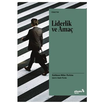 Liderlik ve Amaç - Kathleen Miller Perkins