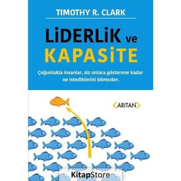 Liderlik ve Kapasite - Timothy R. Clark