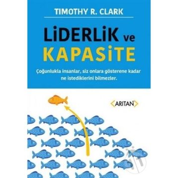 Liderlik ve Kapasite - Timothy R. Clark