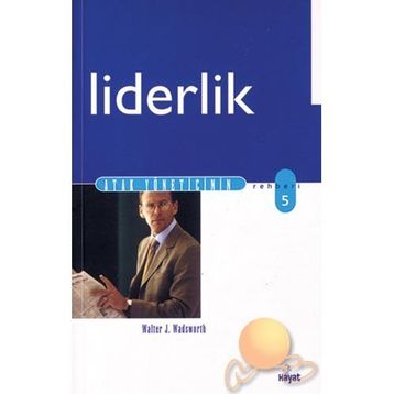 Liderlik - Walter J. Wadsworth