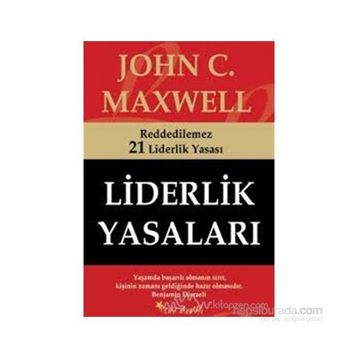 LIDERLIK YASALARI - JOHN C. MAXWELL