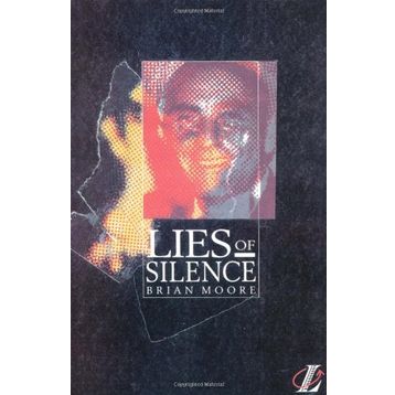 LIES OF SILENCE - BRIAN MOORE