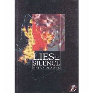LIES OF SILENCE - BRIAN MOORE