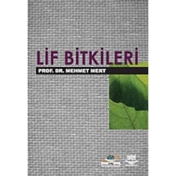 Lif Bitkileri - Mehmet Mert Hoşgör