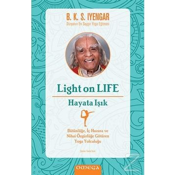 Light On Life - Hayata Işık - B.K.S. Iyengar