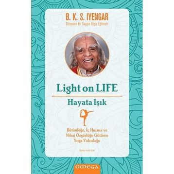 Light On Life - Hayata Işık - B. K. S. Iyenyar