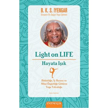 Light On Life - Hayata Işık - B. K. S. Iyenyar