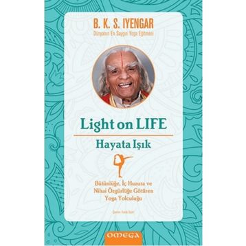 Light On Life - Hayata Işık - B. K. S. Iyenyar