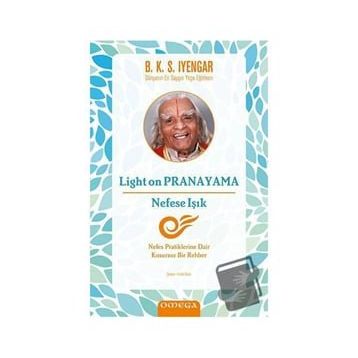 Light On Pranayama Nefese Işık - B. K. S. Iyenyar
