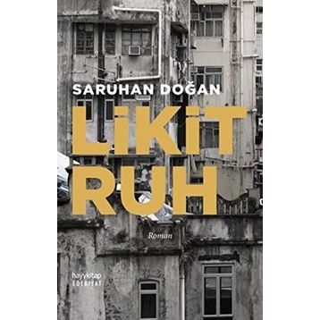 Likit Ruh - Saruhan Doğan