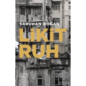 Likit Ruh - Saruhan Doğan