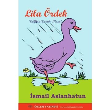 Lila Ördek - İsmail Aslanhatun