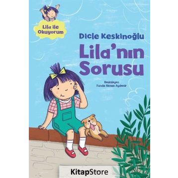 Lila'nın Sorusu - Dicle Keskinoğlu