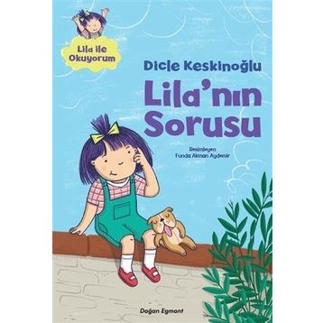 Lila'nın Sorusu - Dicle Keskinoğlu