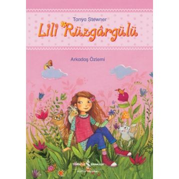 Lili Rüzgargülü - Tanya Stewner
