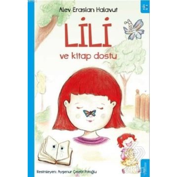 Lili ve Kitap Dostu / Alev Eraslan Halavut