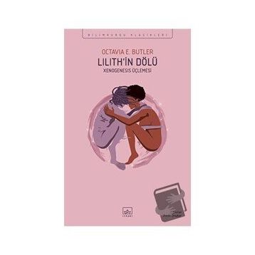 Lilith'in Dölü - Octavia E. Butler