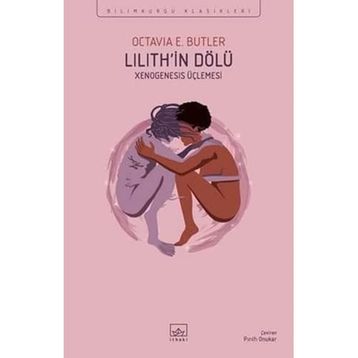 Lilith’in Dölü: Xenogenesis Üçlemesi