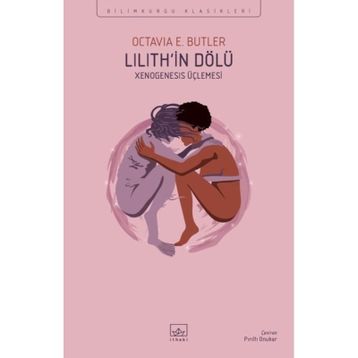 Lilith’in Dölü: Xenogenesis Üçlemesi
