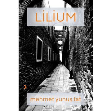 Lilium - Mehmet Yunus Tat