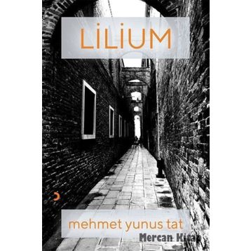 Lilium - Mehmet Yunus Tat