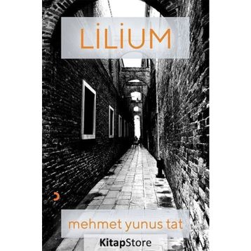 Lilium - Mehmet Yunus Tat