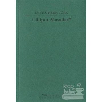 Lilliput Masallar - Levent Şentürk