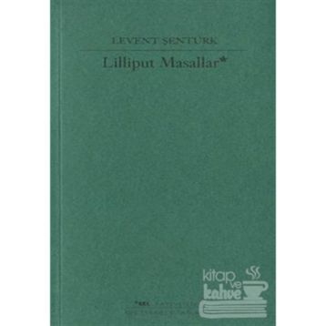 Lilliput Masallar - Levent Şentürk