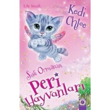 Lily Small - Sisli Ormanın Peri Hayvanları